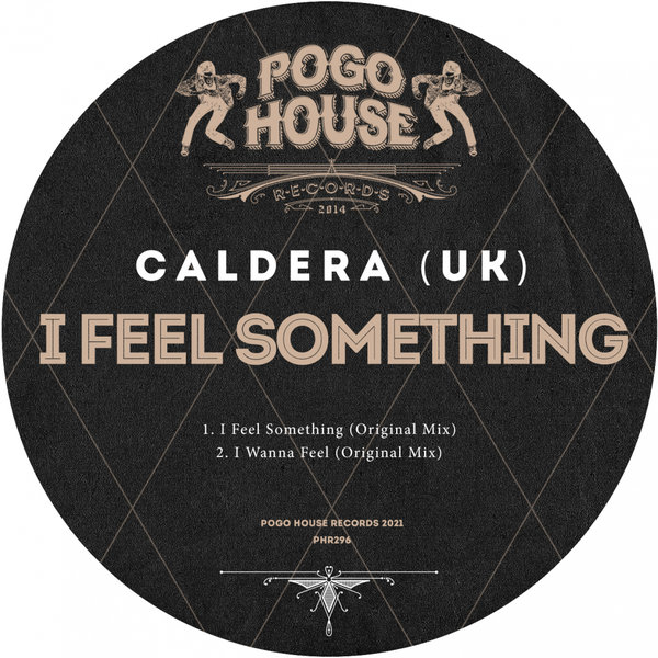 Caldera (UK) - I Feel Something [PHR296]